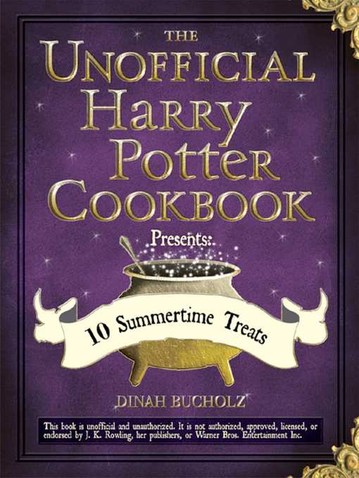Title details for The Unofficial Harry Potter Cookbook Presents by Dinah Bucholz - Wait list